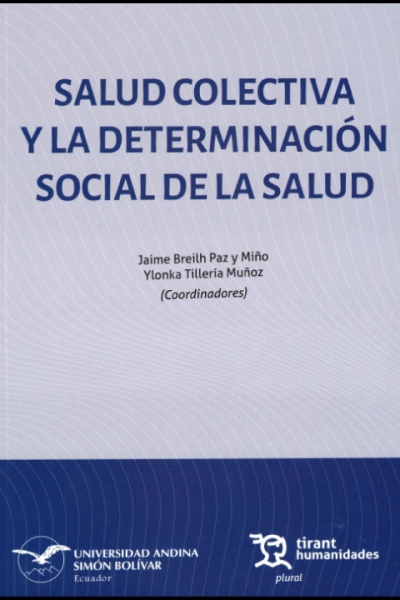 Salud colectiva y la determinación social de la salud