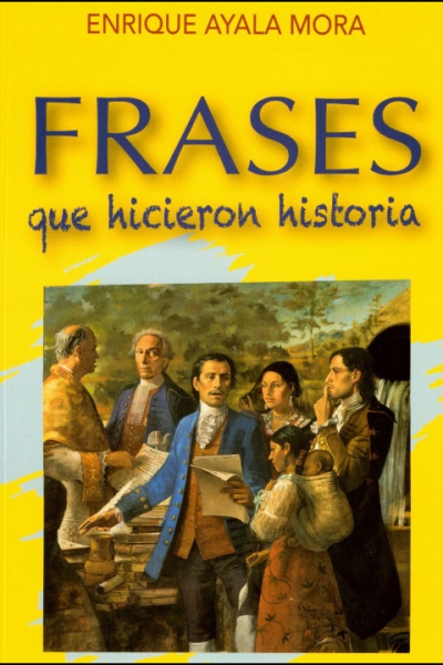 Frases que hicieron historia: El poder de las palabras.
