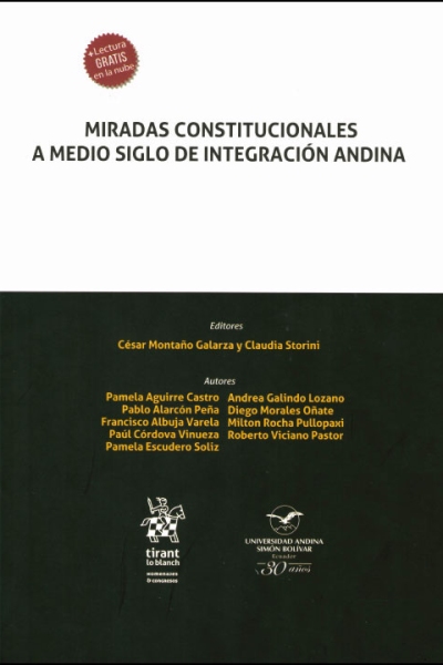 Miradas constitucionales a medio siglo de integración andina