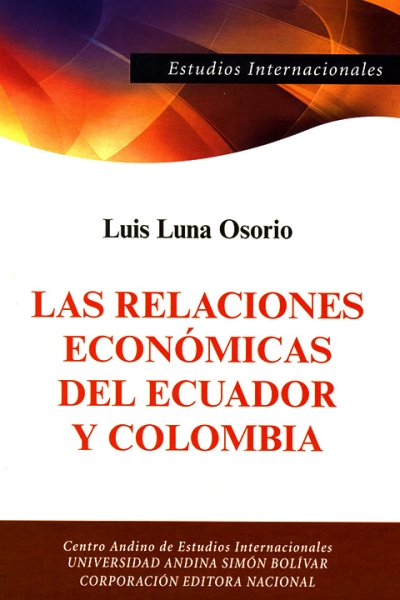 Las relaciones económicas del Ecuador y Colombia