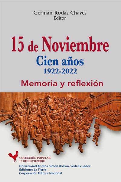 15 de Noviembre: Cien años (1922-2022): Memoria y reflexión
