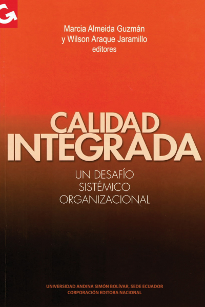 Calidad integrada: Un desafío sistémico organizacional