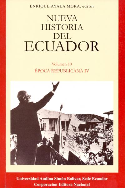 Época republicana IV: El Ecuador entre los veinte y los sesenta, tercera edición
