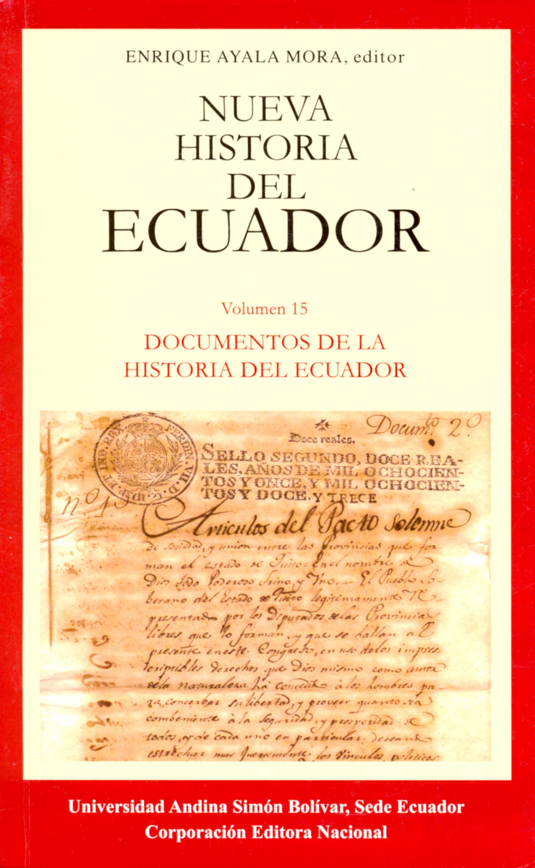 Documentos de la historia del Ecuador, tercera edición