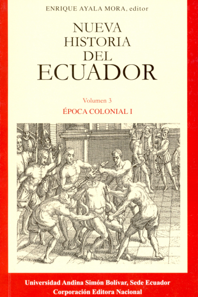 Época colonial I: Conquista y primera etapa colonial, tercera edición