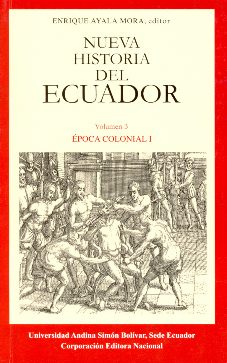 Época colonial I: Conquista y primera etapa colonial, tercera edición