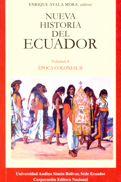 Época colonial II: Segunda y tercera etapa colonial, tercera edición
