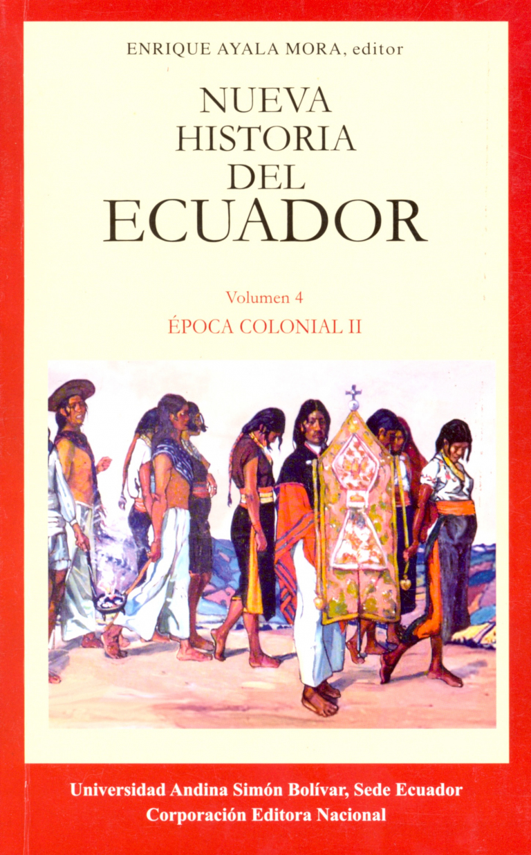 Época colonial II: Segunda y tercera etapa colonial, tercera edición