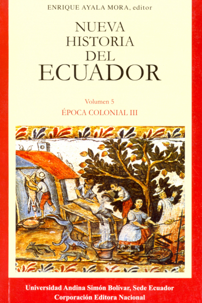 Época colonial III. Perspectiva general de la colonia, tercera edición