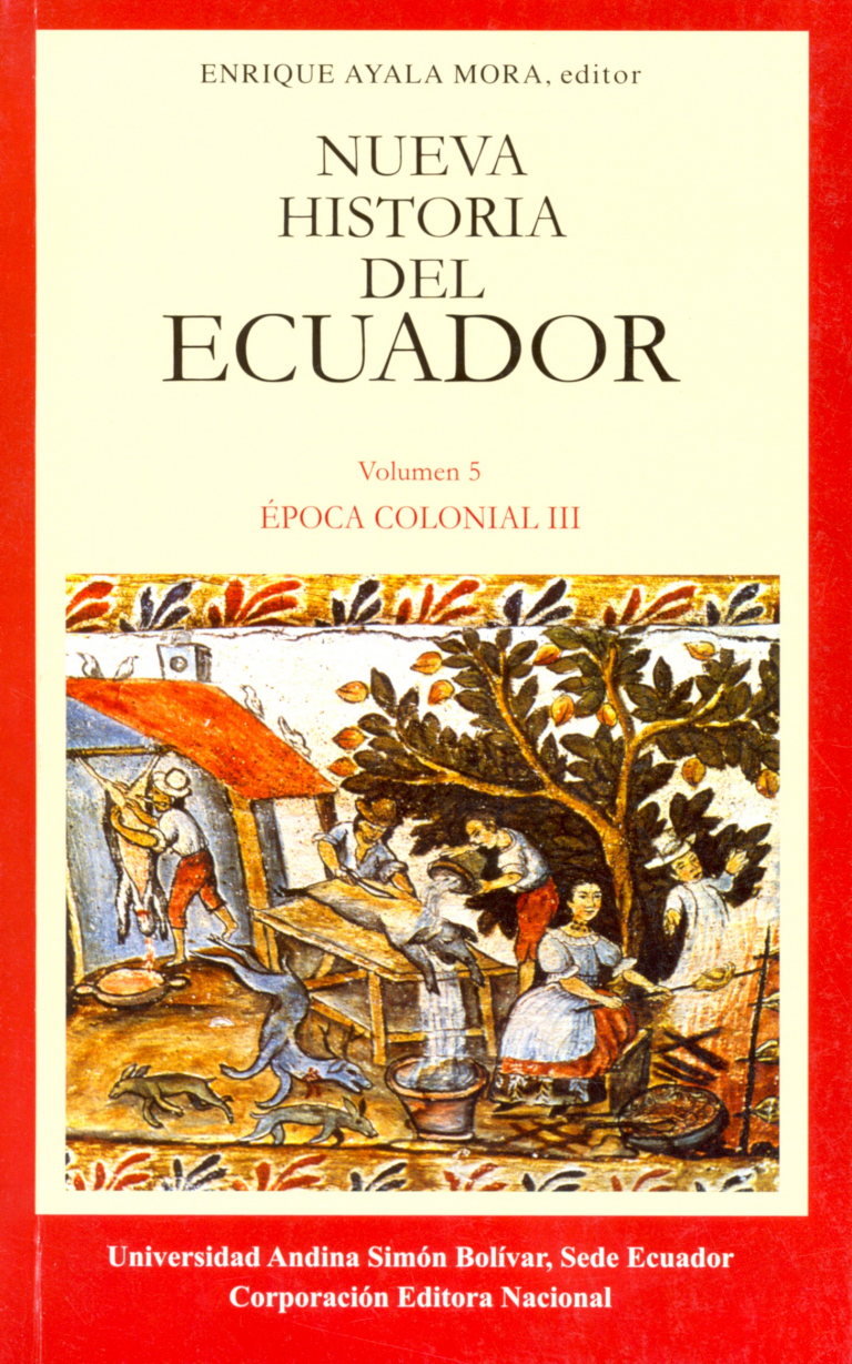 Época colonial III. Perspectiva general de la colonia, tercera edición