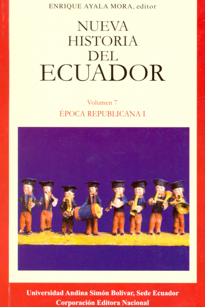 Época republicana I. El Ecuador: 1830-1895. Tercera edición.