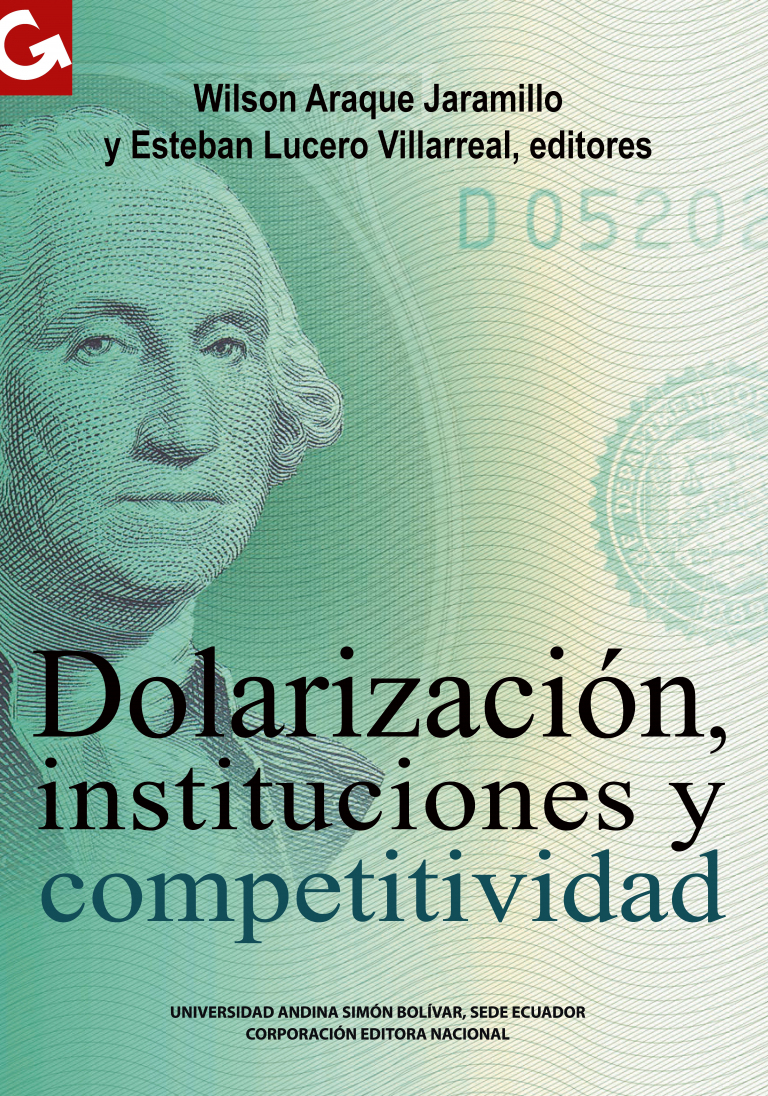 Dolarización, instituciones y competitividad