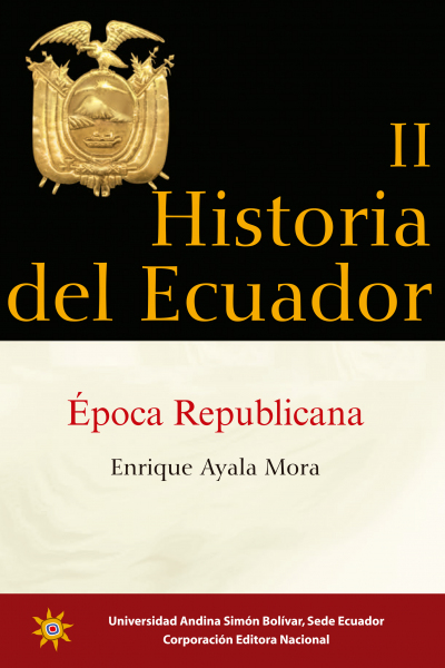 Historia del Ecuador II: Época Republicana. Cuarta edición