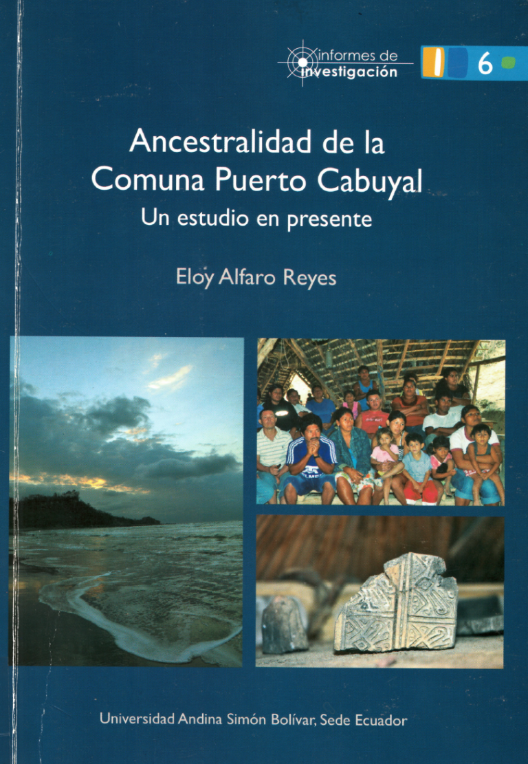 Ancestralidad de la Comuna Puerto Cabuyal: Un estudio en presente
