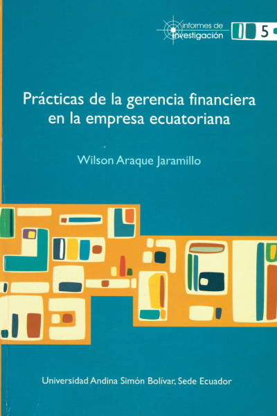 Prácticas de la gerencia financiera en la empresa ecuatoriana