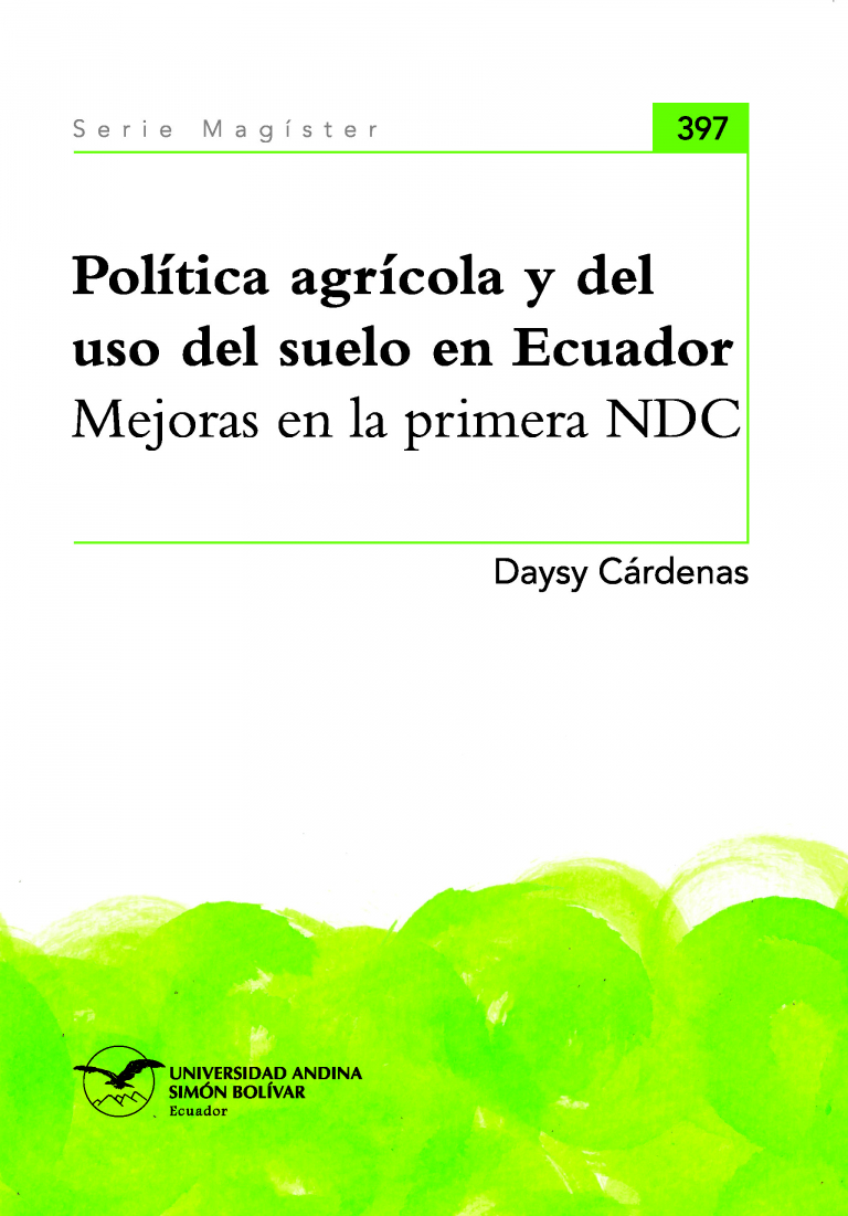 Política agrícola y del uso del suelo en Ecuador: Mejoras en la primera NDC
