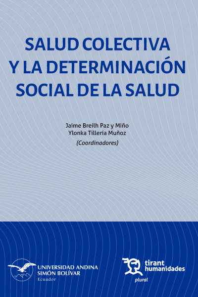 Salud colectiva y la determinación social de la salud