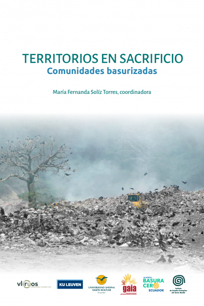 Territorios en sacrificio: Comunidades basurizadas