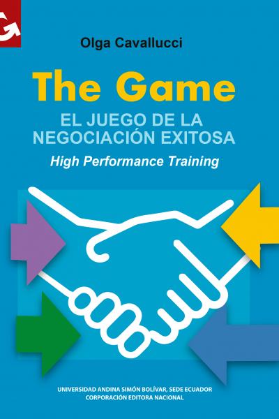 The Game: El juego de la negociación exitosa. High Performance Training