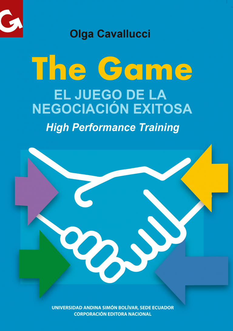 The Game: El juego de la negociación exitosa. High Performance Training