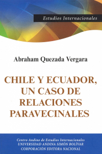 Chile y Ecuador, un caso de relaciones paravecinales