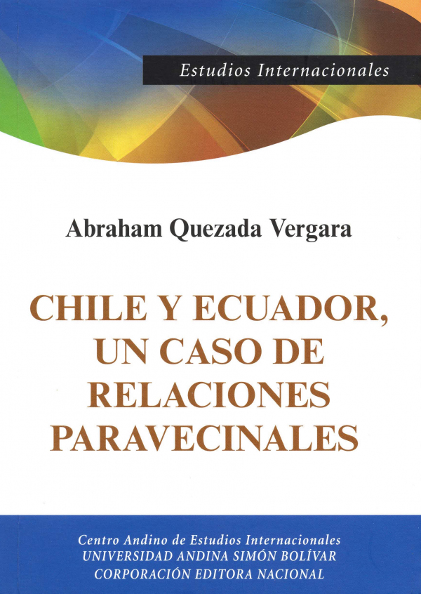 Chile y Ecuador, un caso de relaciones paravecinales