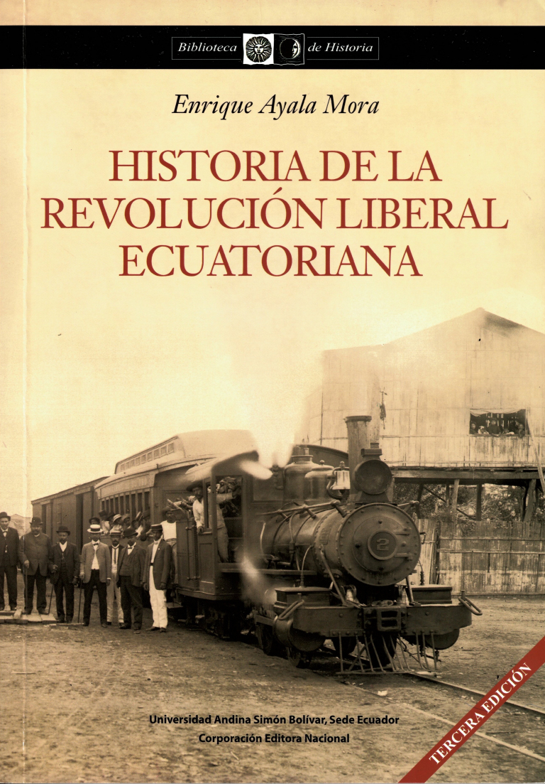 Historia de la revolución liberal ecuatoriana, tercera edición