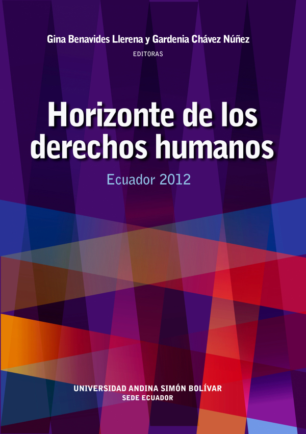 Horizonte de los derechos humanos: Ecuador 2012