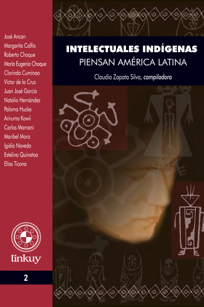 Intelectuales indígenas piensan América Latina