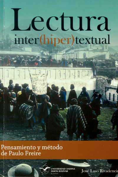 Lectura inter(hiper)textual: Pensamiento y método de Paulo Freire