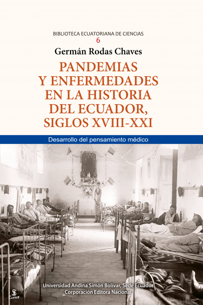 Pandemias y enfermedades en la historia del Ecuador, siglos XVIII-XXI: Desarrollo del pensamiento médica