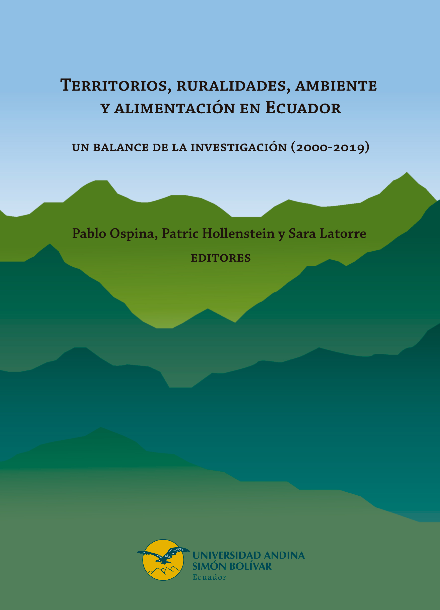 Territorios, ruralidades, ambiente y alimentación en Ecuador: Un balance de la investigación (2000-2019)