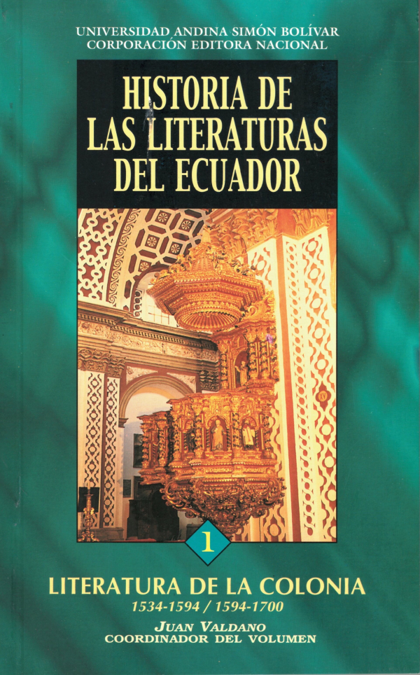 Literatura de la Colonia: Períodos 1534-1594 / 1594-1700