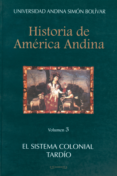 El sistema colonial tardío