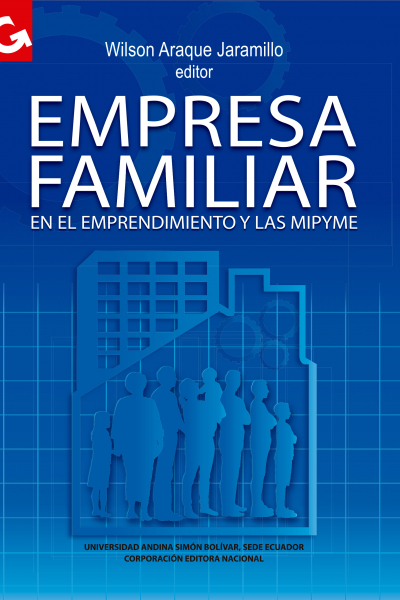 Empresa familiar en el emprendimiento y las mipyme