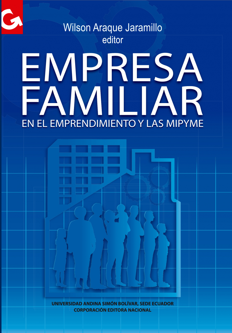 Empresa familiar en el emprendimiento y las mipyme