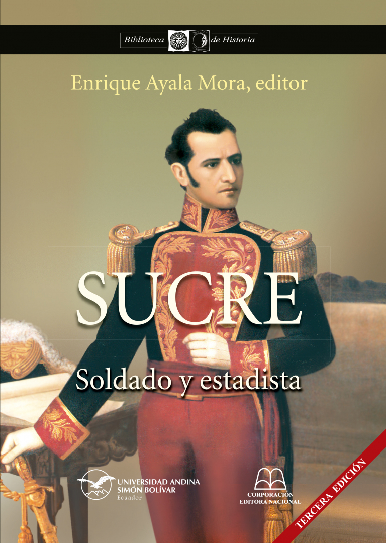 Sucre, soldado y estadista, tercera edición