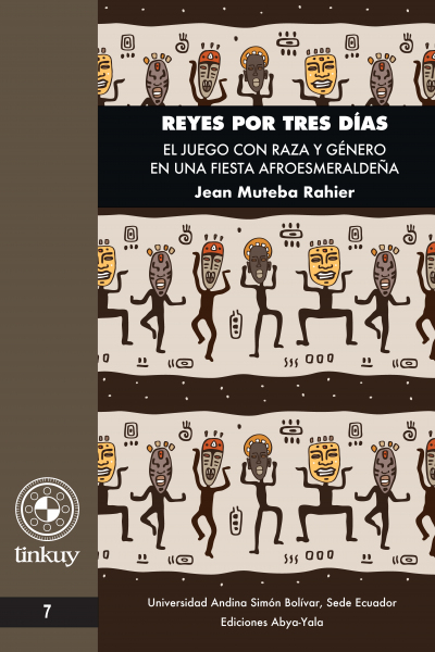 Reyes por tres días: El juego con raza y género en una fiesta afroesmeraldeña