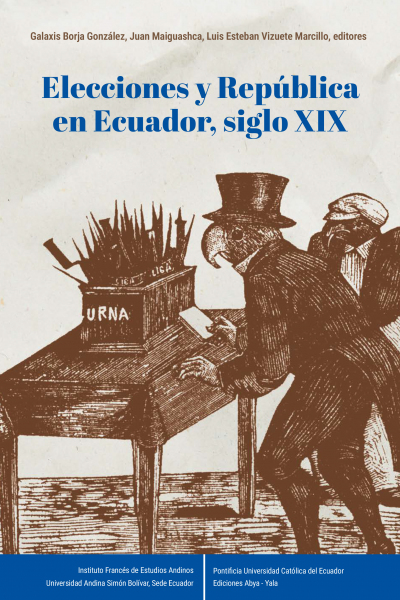 Elecciones y República en Ecuador, siglo XIX