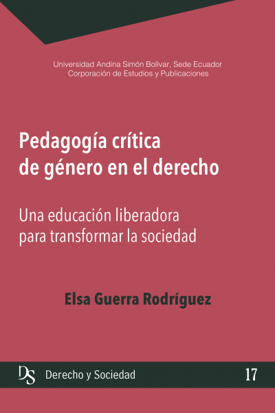 Pedagogía crítica de género en el derecho: Una educación liberadora para transformar la sociedad