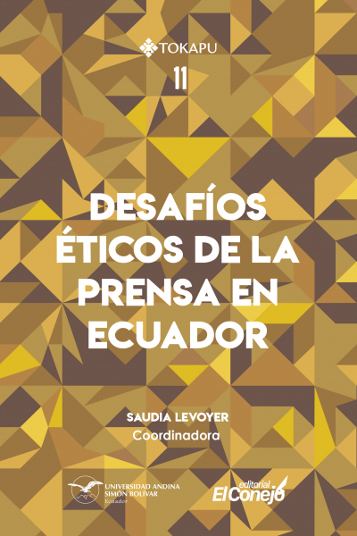 Desafíos éticos de la prensa en Ecuador