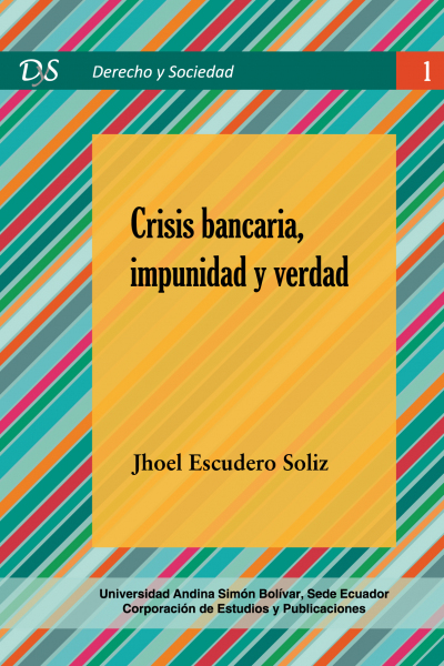 Crisis bancaria, impunidad y verdad