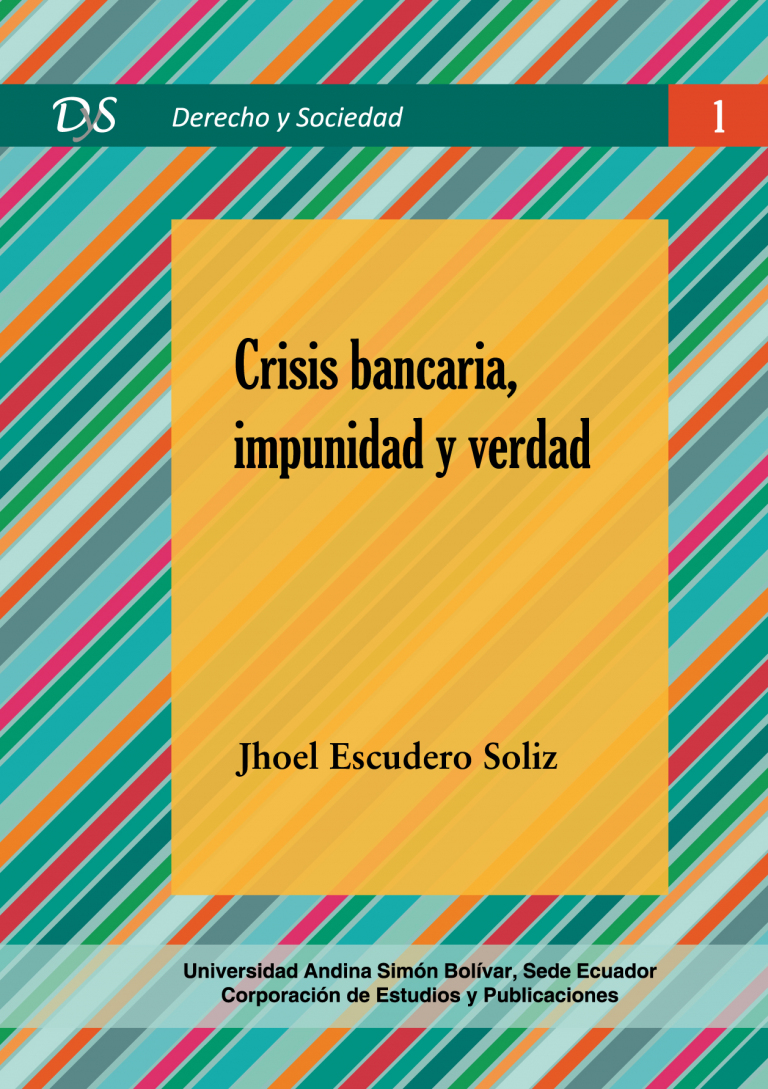 Crisis bancaria, impunidad y verdad