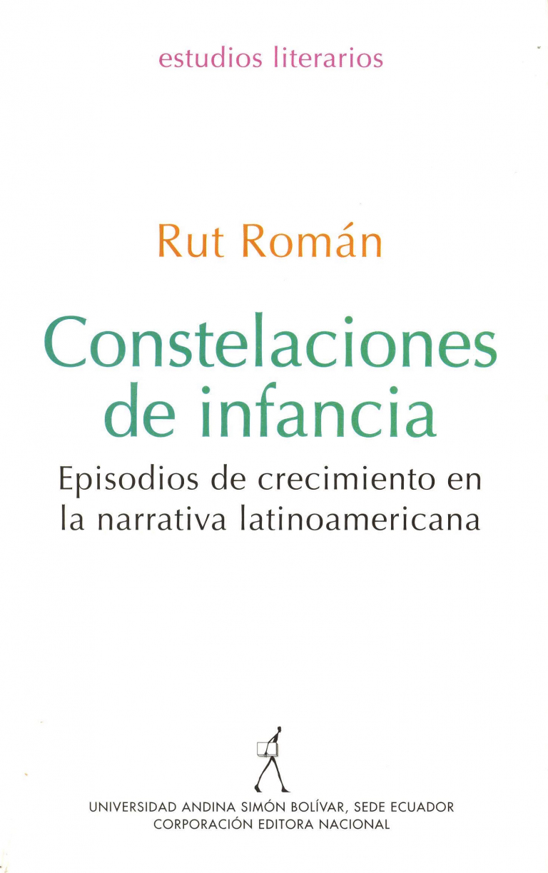 Constelaciones de infancia: Episodios de crecimiento en la narrativa latinoamericana