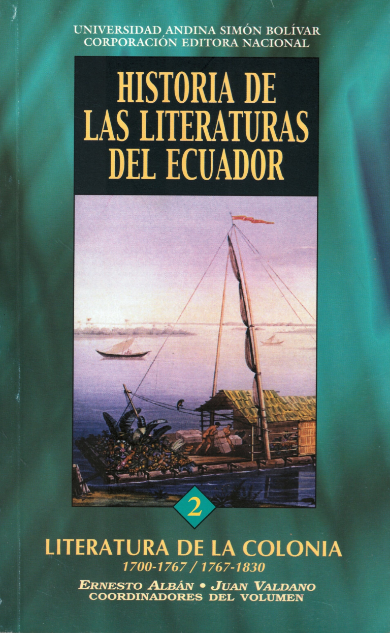 Literatura de la Colonia II. Períodos 1700-1767  / 1767-1830