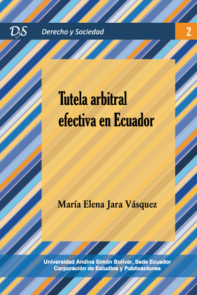 Tutela arbitral efectiva en Ecuador