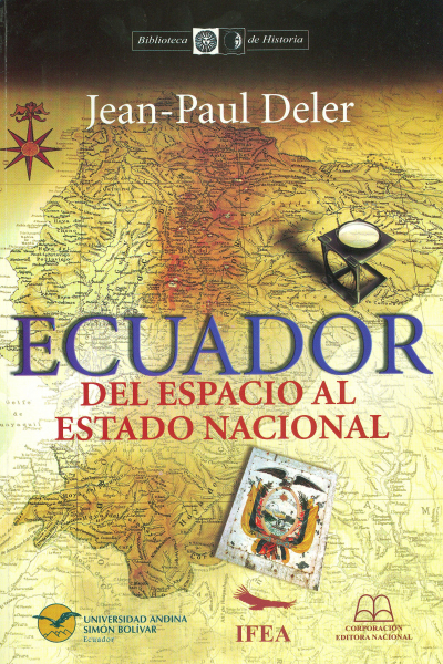 Ecuador: Del espacio al Estado nacional