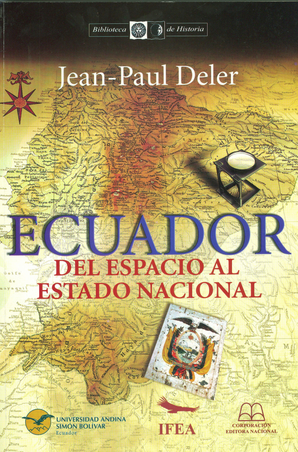 Ecuador: Del espacio al Estado nacional