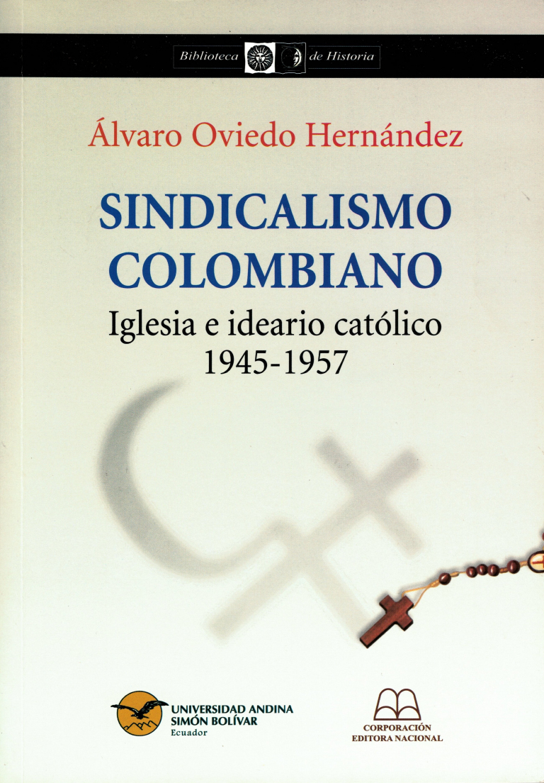 Sindicalismo colombiano: Iglesia e ideario católico, 1945-1957