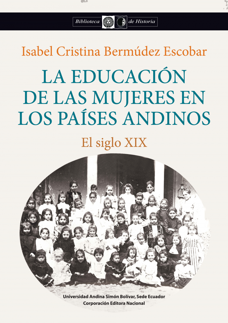 La educación de las mujeres en los países andinos: El siglo XIX